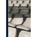 Turf for Golf Courses - Paperback