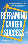 Reframing Career Success - Paperback