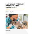 A Manual of Veterinary Therapeutics and Pharmacology - Hardcover