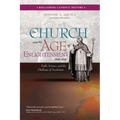 The Church and the Age of Enlightenment (1648-1848): Faith, Science, and the Challenge of Secularism - Paperback