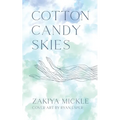 Cotton Candy Skies - Paperback