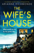 The Wife's House: An absolutely unputdownable psychological thriller - Paperback