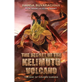 The Secret of the Kelimutu Volcano: The Rise of Golden Garuda - Paperback