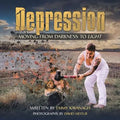 Depression: Moving from Darkness to Light - Paperback
