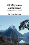 31 Days in a Campervan: Trolling Around New Zealand - Paperback