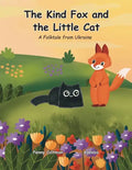 The Kind Fox and the Little Cat: A Folktale from Ukraine - Paperback