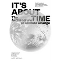 It's about Time: The Architecture of Climate Change - Paperback