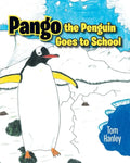 Pango the Penguin Goes to School - Paperback