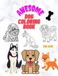 Awesome Dog Coloring Book for Kids: 50 unique and amazing pictures for coloring, containing Christmas dogs age 4-8, 3-5, 5-6 - Paperback
