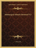 Submerged Atlantis Restored V2 - Hardcover