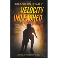 Velocity Unleashed - Paperback