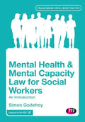 Mental Health and Mental Capacity Law for Social Workers: An Introduction - Paperback