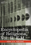 Encyclopedia of Religions - In Three Volumes, Vol. II: E-M - Hardcover