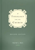 A Theology for the Church - Hardcover