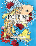Color By Numbers Adult Coloring Book of Koi Fish: An Adult Color By Numbers Japanese Koi Fish Carp Coloring Book - Paperback
