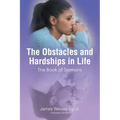 The Obstacles and Hardships in Life: The Book of Sermons - Paperback