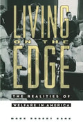 Living on the Edge: The Realities of Welfare in America - Paperback