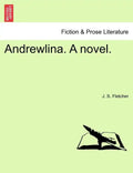 Andrewlina. a Novel. - Paperback