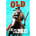 Old: A Western - Paperback