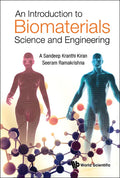 An Introduction to Biomaterials Science and Engineering - Hardcover