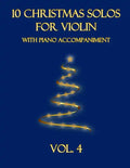 10 Christmas Solos for Violin with Piano Accompaniment: Vol. 4 - Paperback
