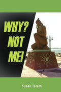 Why? Not Me! - Paperback