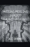 Missing Persons Report - Paperback