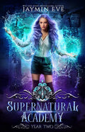 Supernatural Academy: Year Two - Paperback