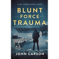 Blunt Force Trauma - Paperback