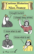 Curious Histories of Nice, France - Paperback