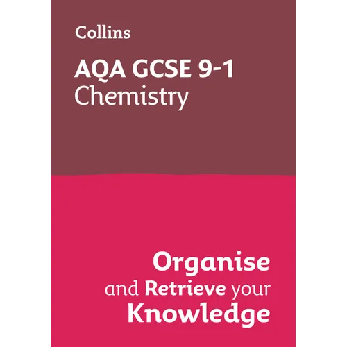 Collins GCSE Science 9-1: Aqa GCSE 9-1 Chemistry: Organise and Retrieve Your Knowledge - Paperback