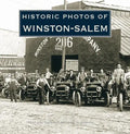 Historic Photos of Winston-Salem - Hardcover