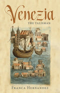 Venezia: The Talisman - Paperback