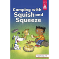 Camping with Squish and Squeeze - Paperback