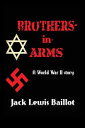 Brothers-in-Arms: A World War II Story - Paperback