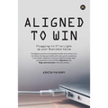 Aligned To Win - Paperback