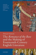 The Romance of the Rose and the Making of Fourteenth-Century English Literature - Hardcover