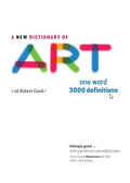 A New Dictionary of Art: One word - 3000 definitions - Paperback