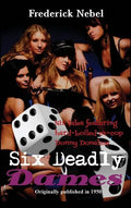 Six Deadly Dames - Hardcover