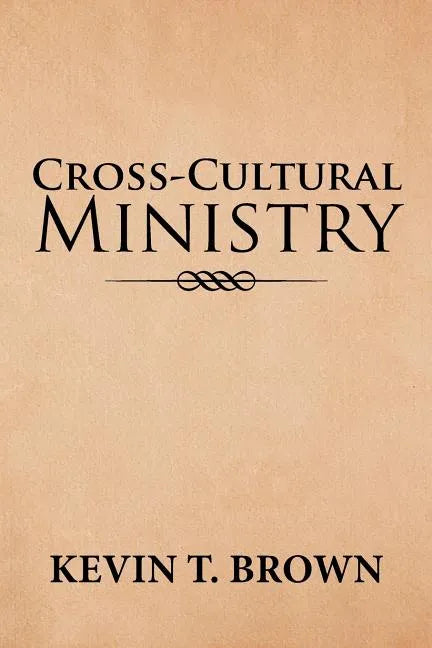 Cross-Cultural Ministry - Paperback