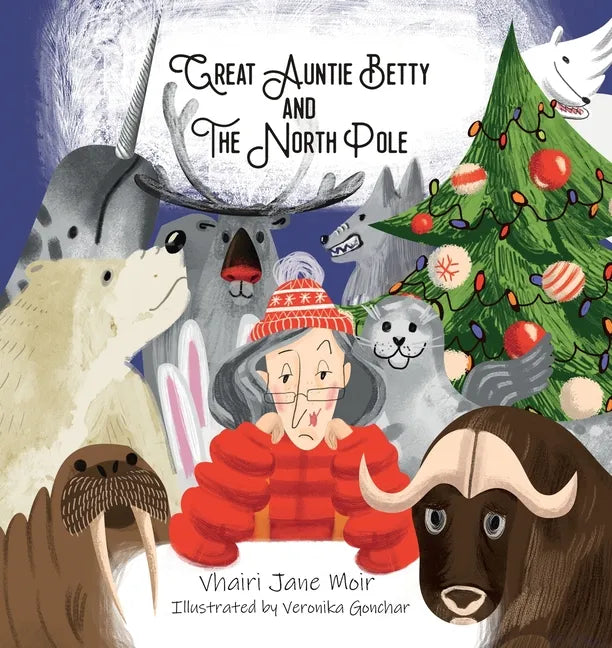 Great Auntie Betty and the North Pole - Paperback