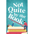 Not Quite by the Book - Paperback