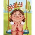 There's a Bully in My School - Paperback