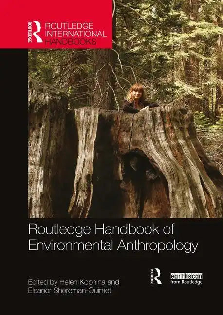 Routledge Handbook of Environmental Anthropology - Paperback