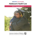 Pediatric Collections: Adolescent Health Care: Part 3: Transition of Care - Paperback