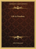Life in Freedom - Paperback