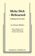 Moby Dick - Rehearsed - Paperback