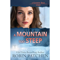 A Mountain Too Steep - Paperback