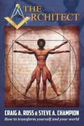 The Architect: How to transform yourself and your world - Paperback