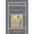 How Things Are: An Introduction to Buddhist Metaphysics - Paperback